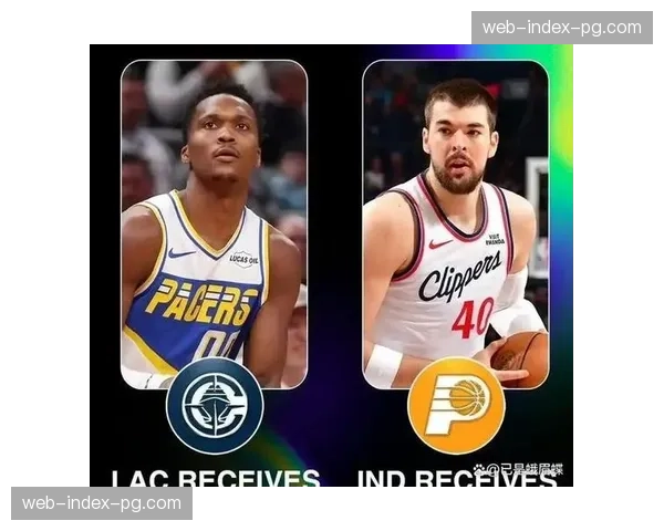 快船2换5交易祖巴茨开启重建，收获马瑟林杰克逊及首轮签未来资产