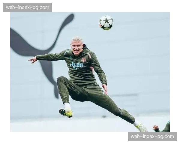 关键对位：哈兰德与范戴克将在今晚的角球攻防中上演直接空中对话